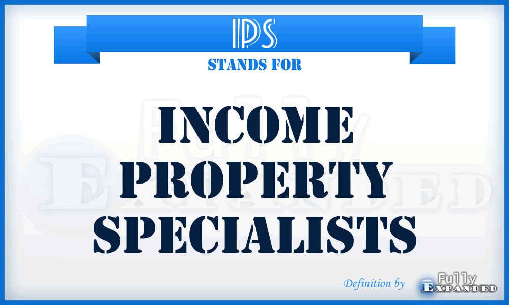 IPS - Income Property Specialists