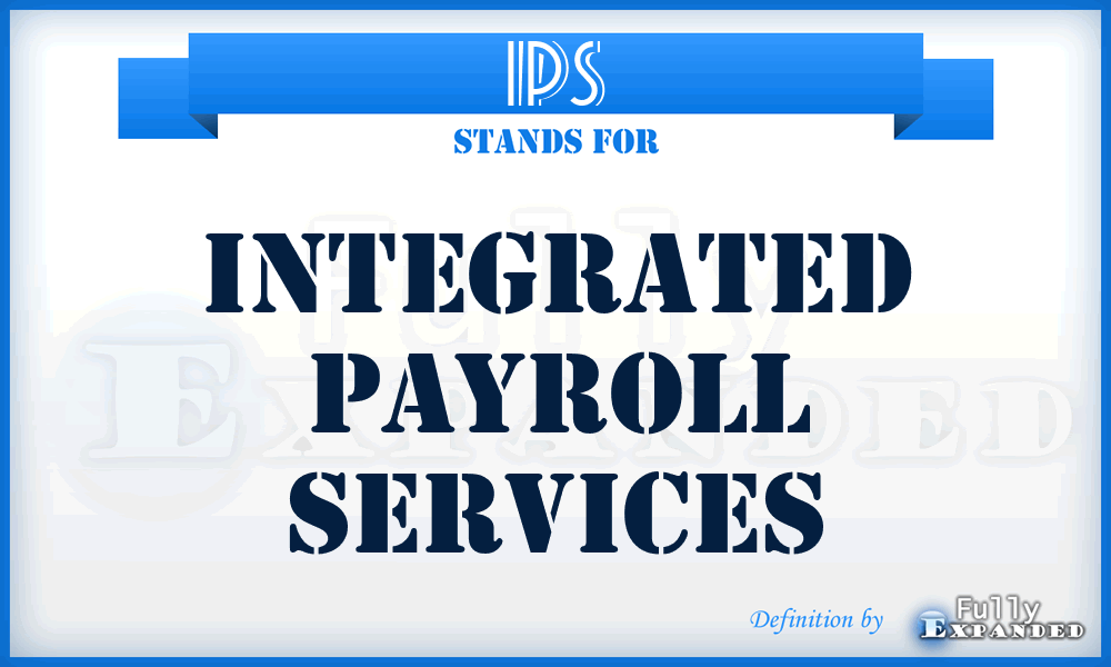 IPS - Integrated Payroll Services