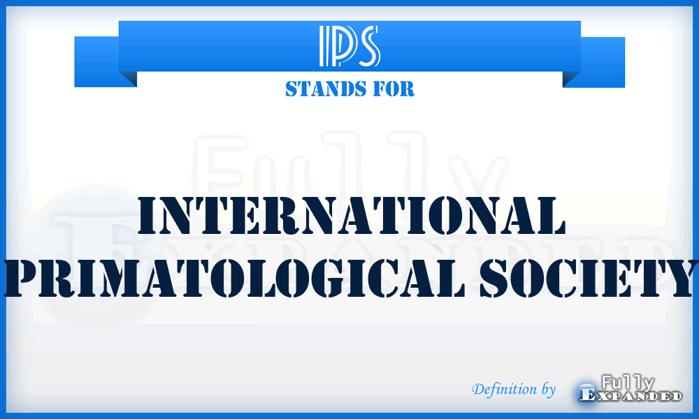 IPS - International Primatological Society