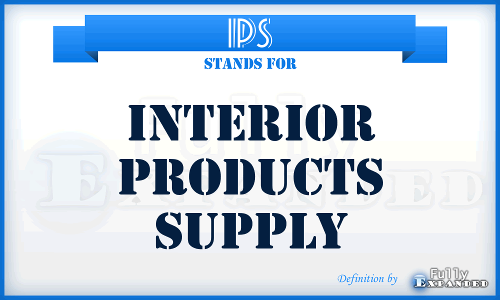 IPS - Interior Products Supply