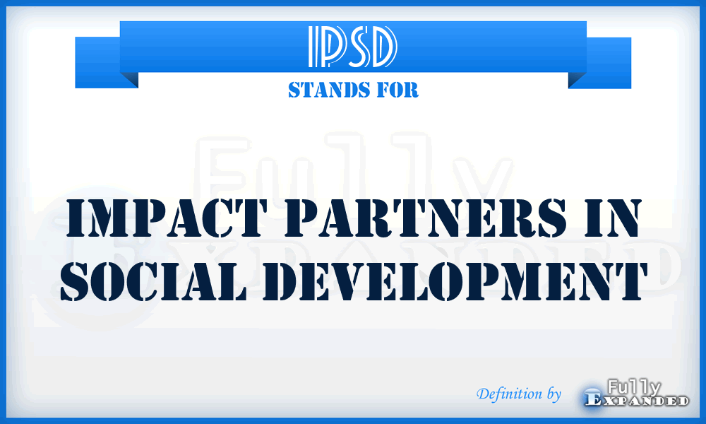 IPSD - Impact Partners in Social Development