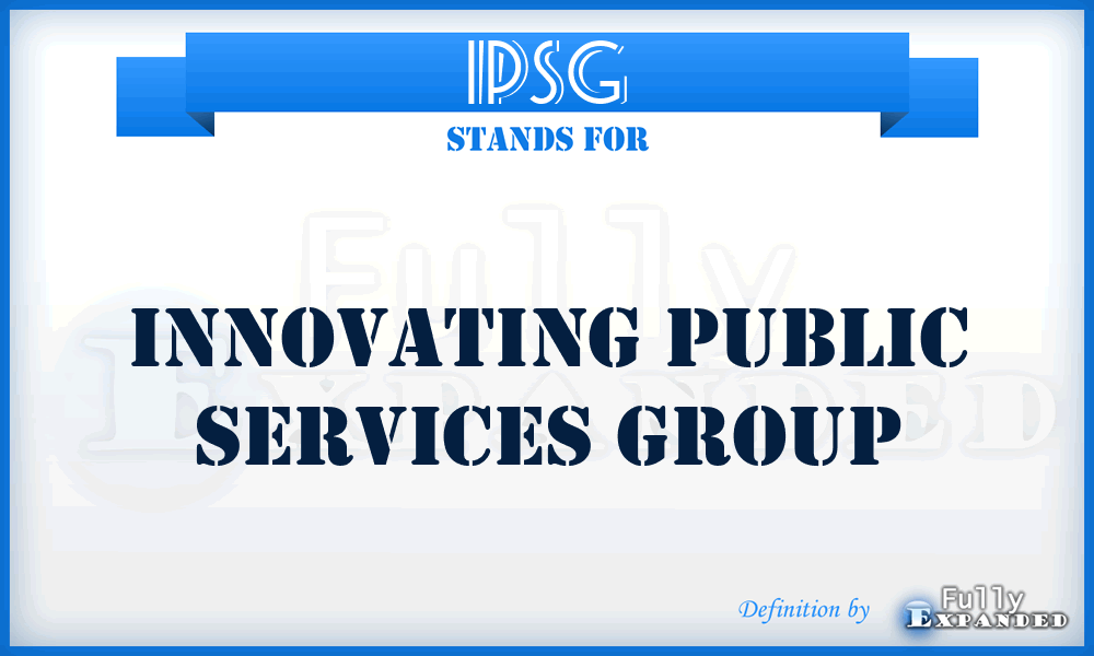 IPSG - Innovating Public Services Group