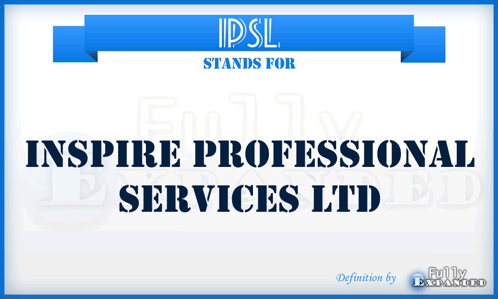 IPSL - Inspire Professional Services Ltd