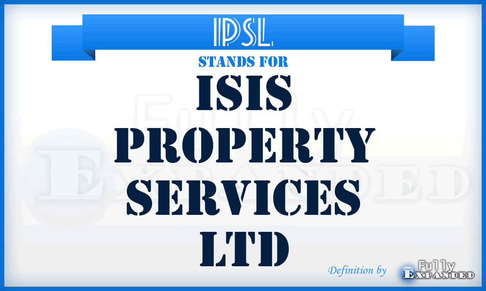 IPSL - Isis Property Services Ltd