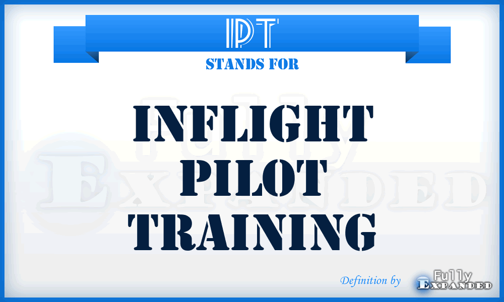 IPT - Inflight Pilot Training
