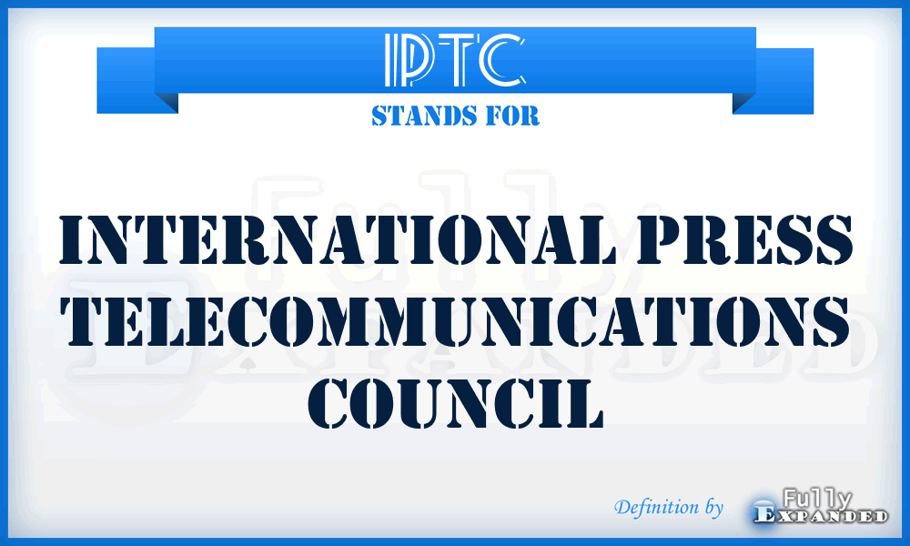 IPTC - international press telecommunications council