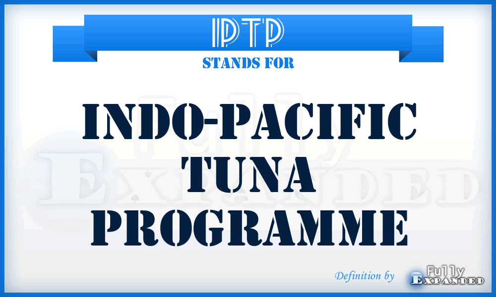 IPTP - Indo-Pacific Tuna Programme