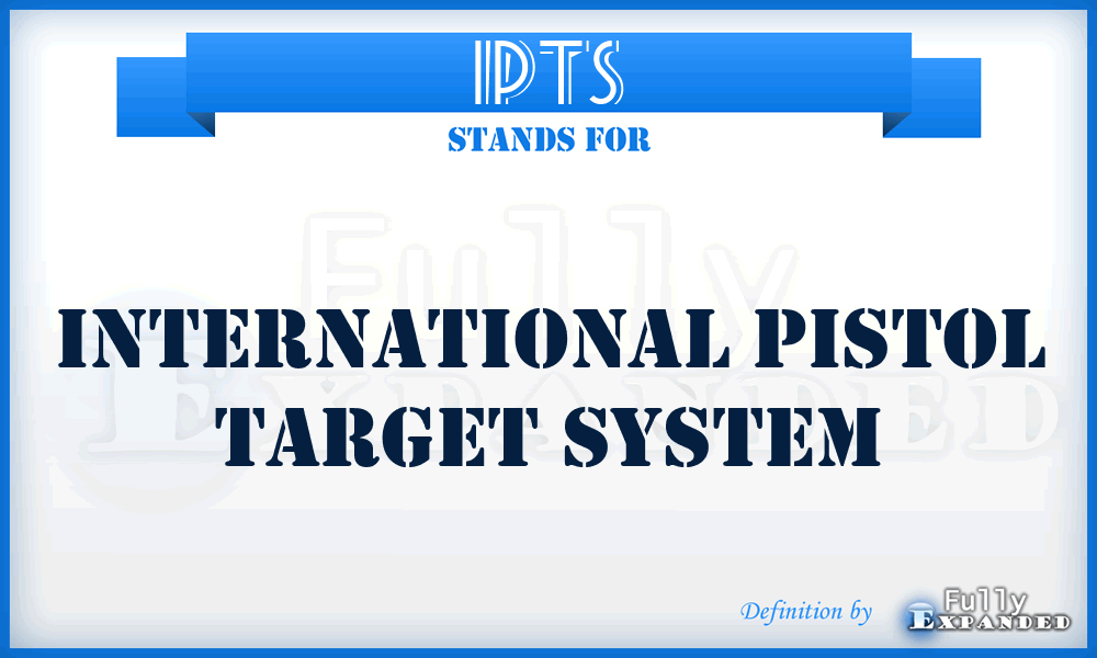 IPTS - International Pistol Target System