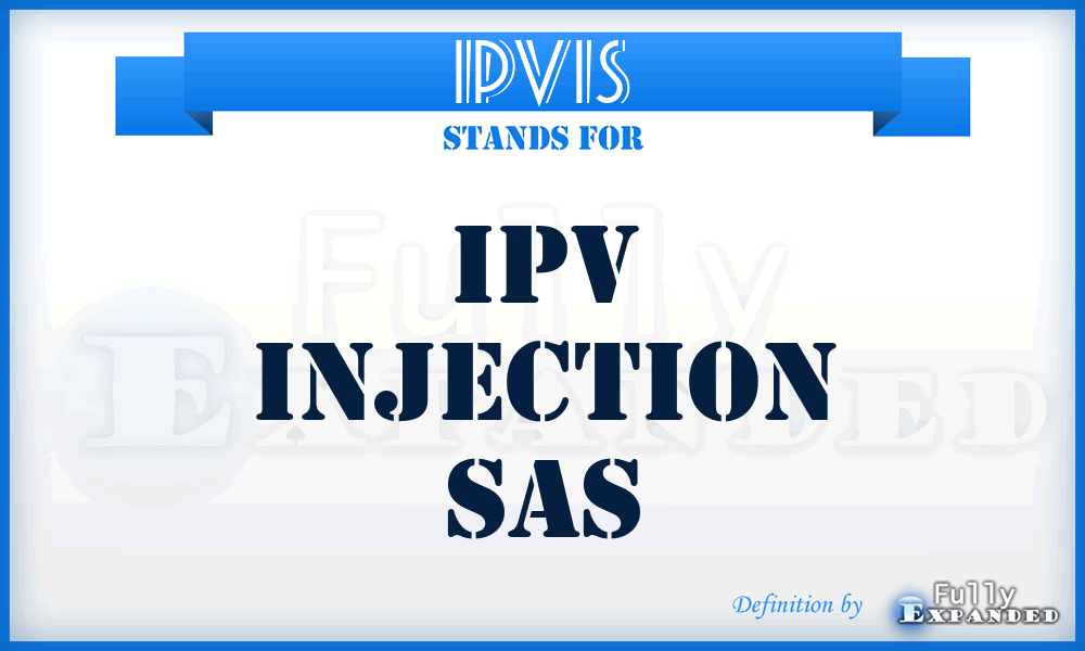 IPVIS - IPV Injection Sas