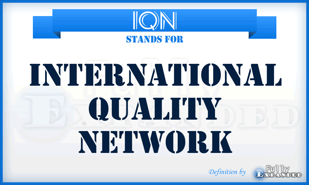 IQN - International Quality Network