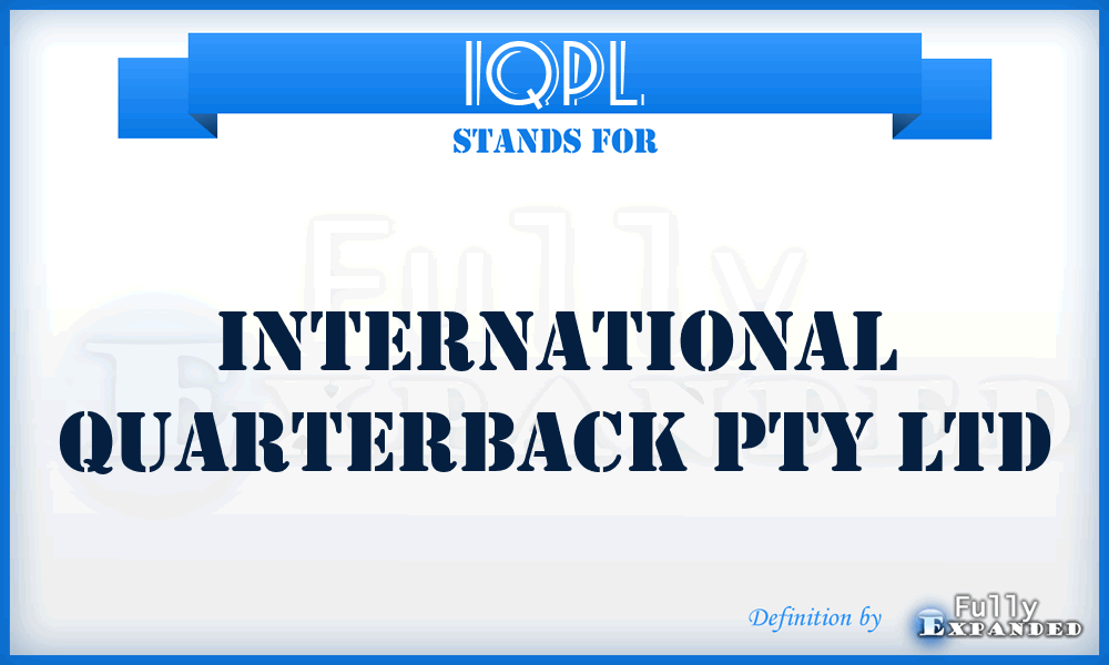 IQPL - International Quarterback Pty Ltd