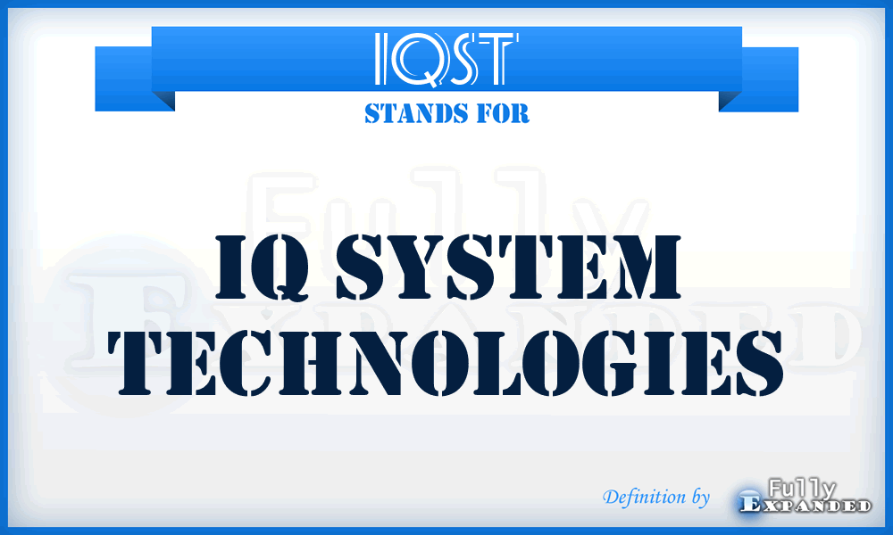 IQST - IQ System Technologies
