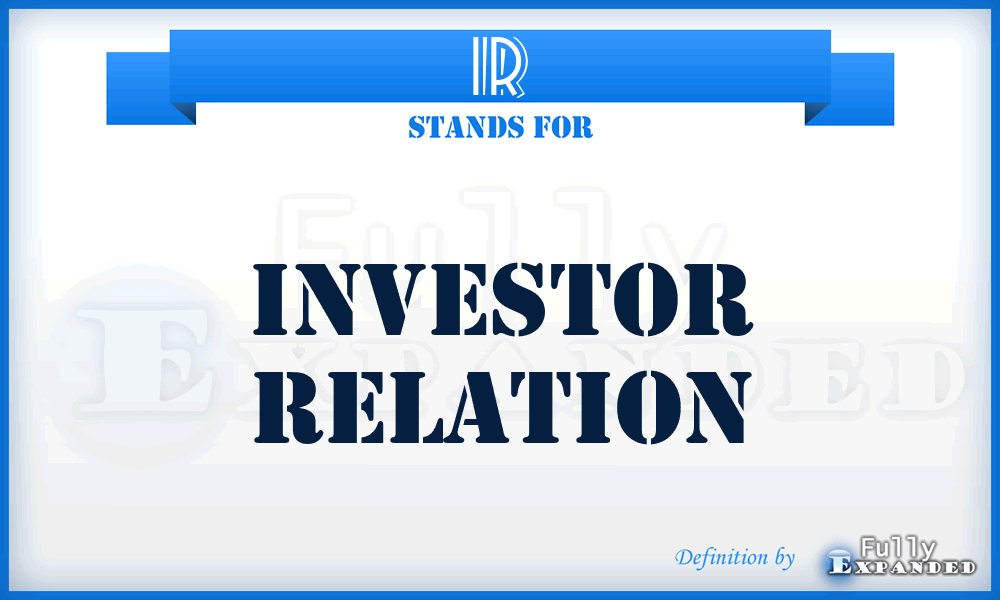 IR - Investor Relation