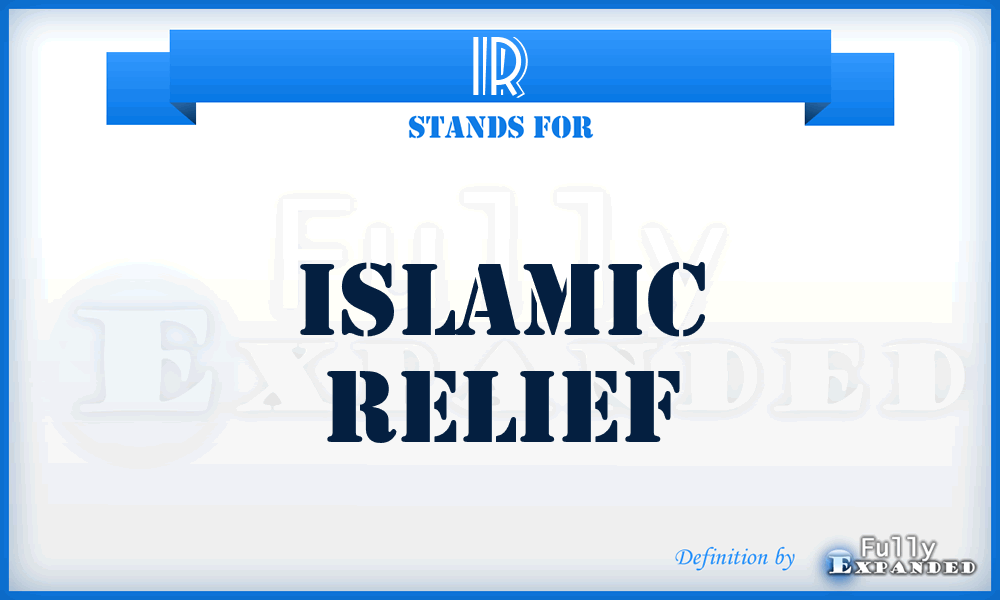 IR - Islamic Relief