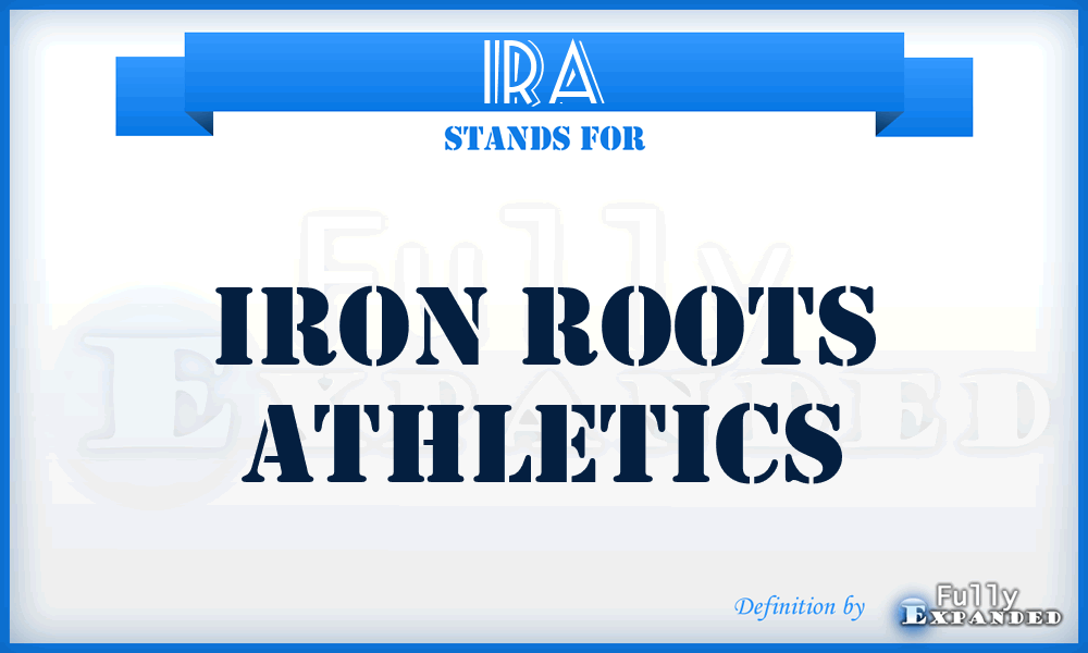 IRA - Iron Roots Athletics