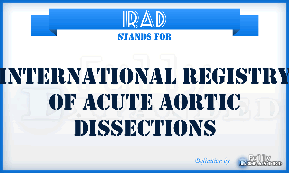 IRAD - International Registry of acute Aortic Dissections