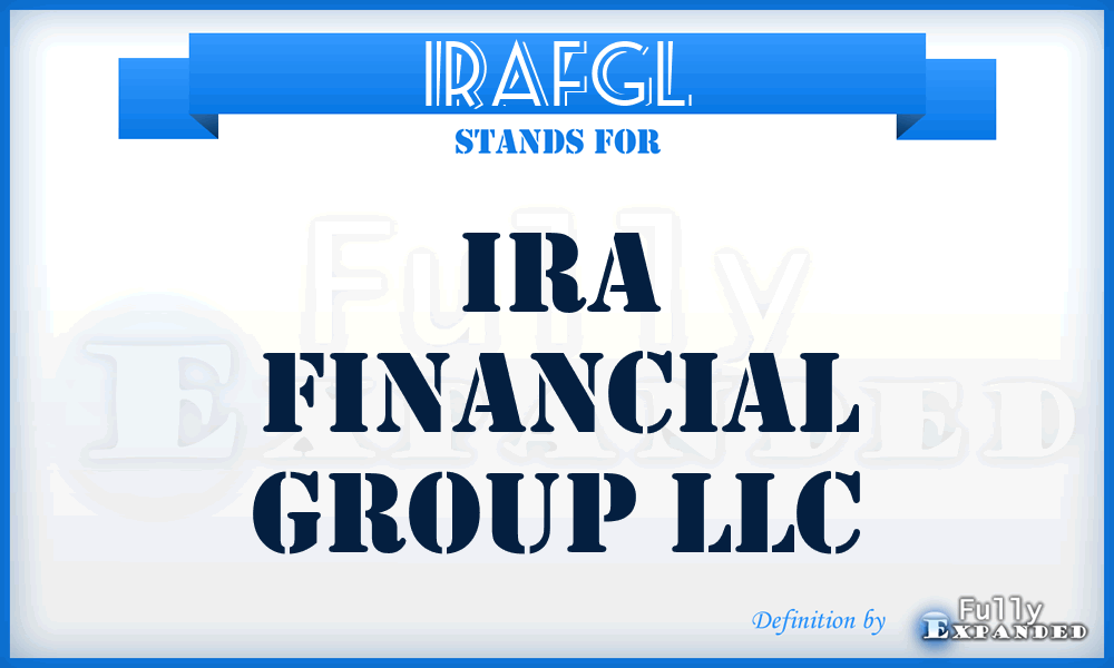 IRAFGL - IRA Financial Group LLC