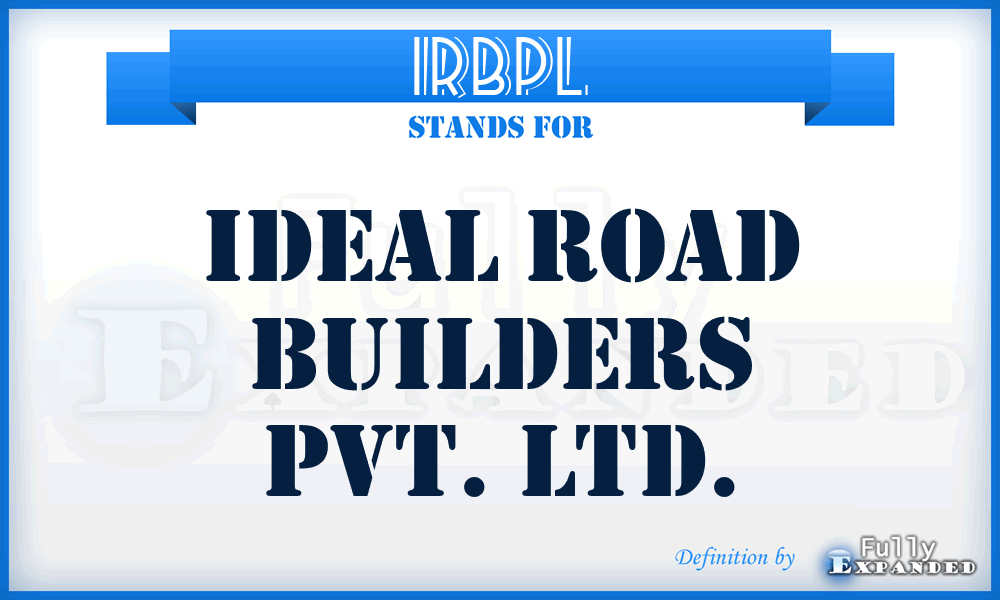 IRBPL - Ideal Road Builders Pvt. Ltd.