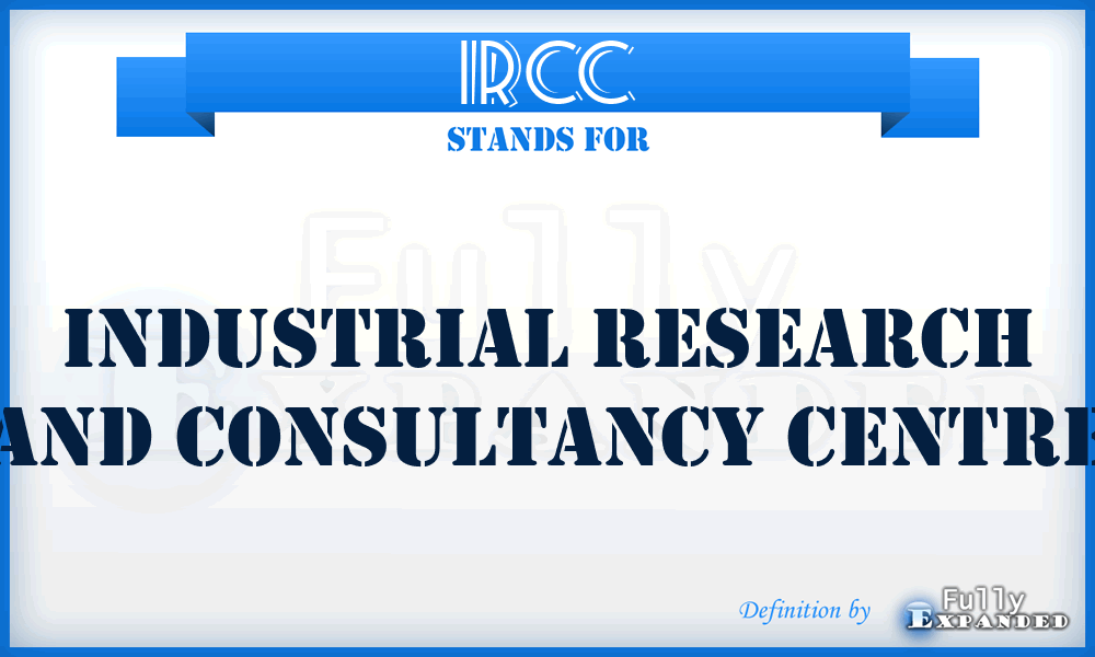 IRCC - Industrial Research and Consultancy Centre