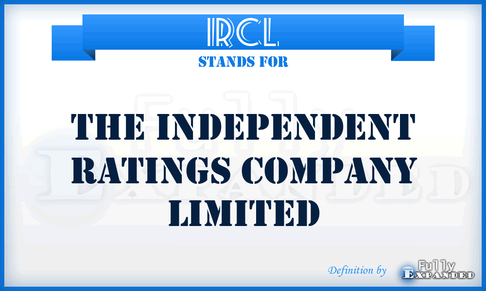 IRCL - The Independent Ratings Company Limited