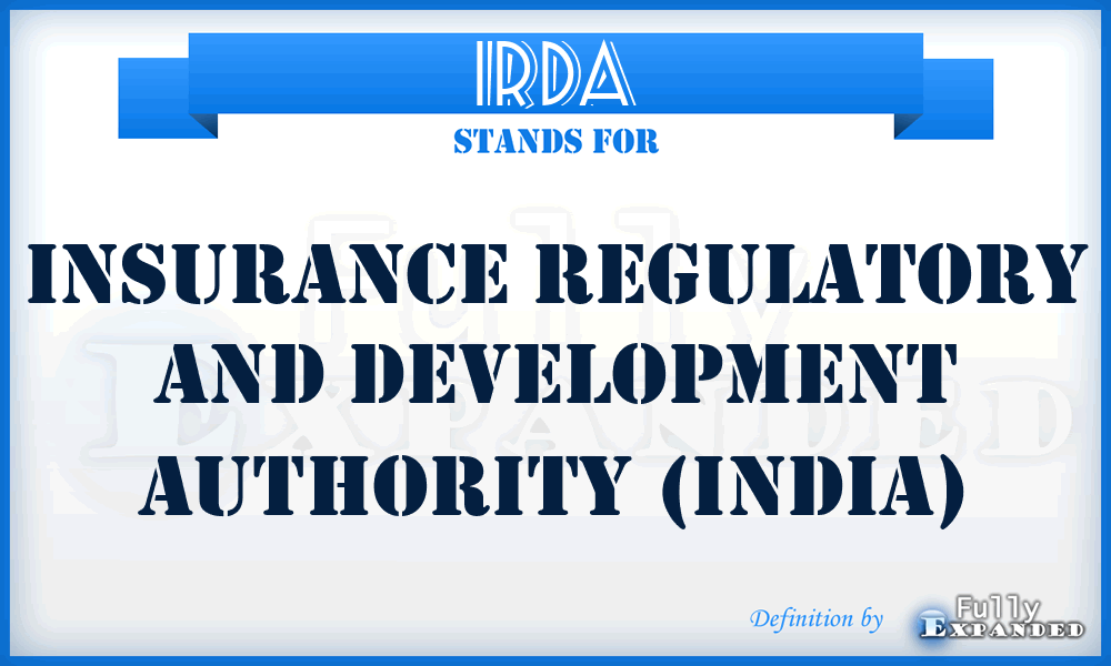 IRDA - Insurance Regulatory and Development Authority (India)