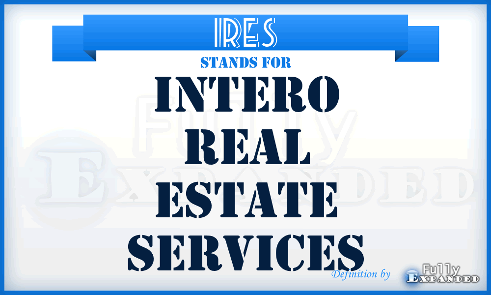 IRES - Intero Real Estate Services