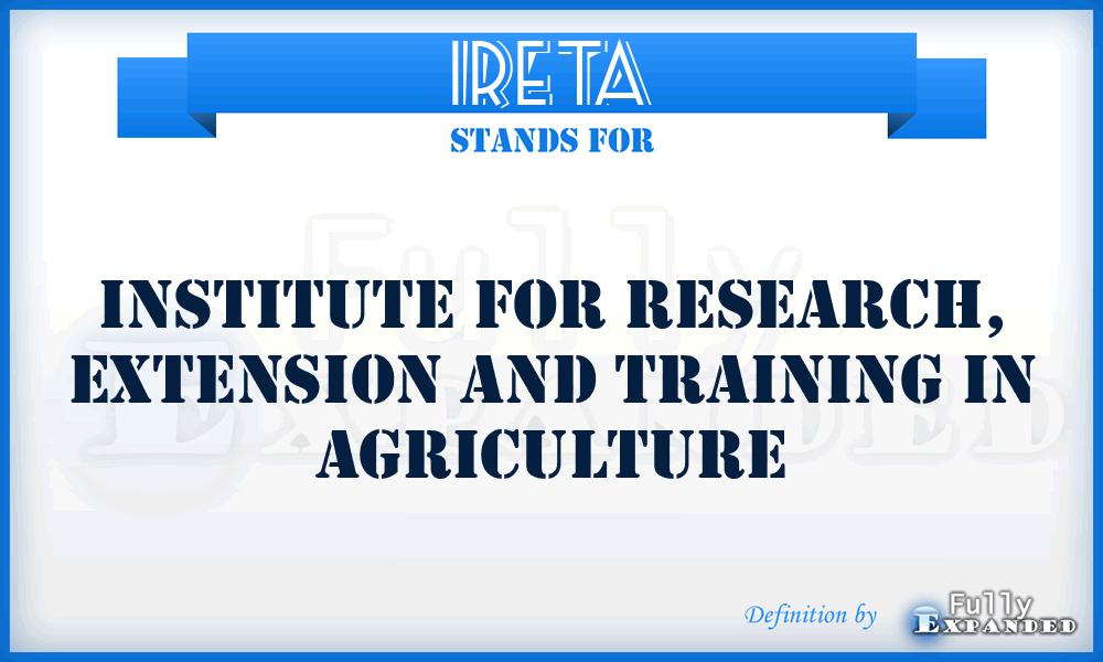 IRETA - Institute for Research, Extension and Training in Agriculture
