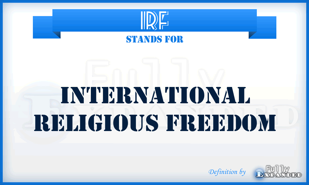 IRF - International Religious Freedom