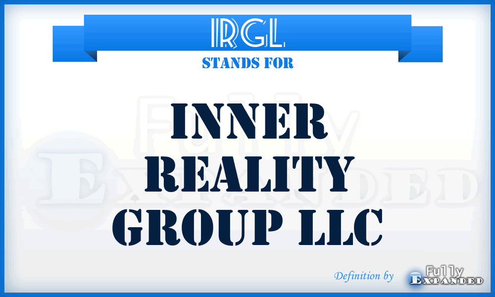 IRGL - Inner Reality Group LLC