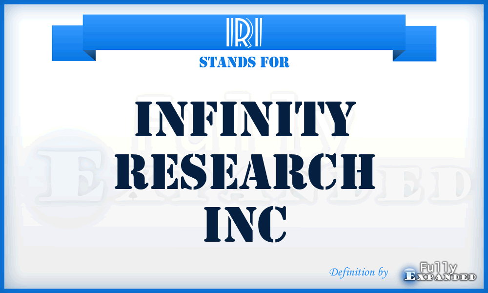 IRI - Infinity Research Inc