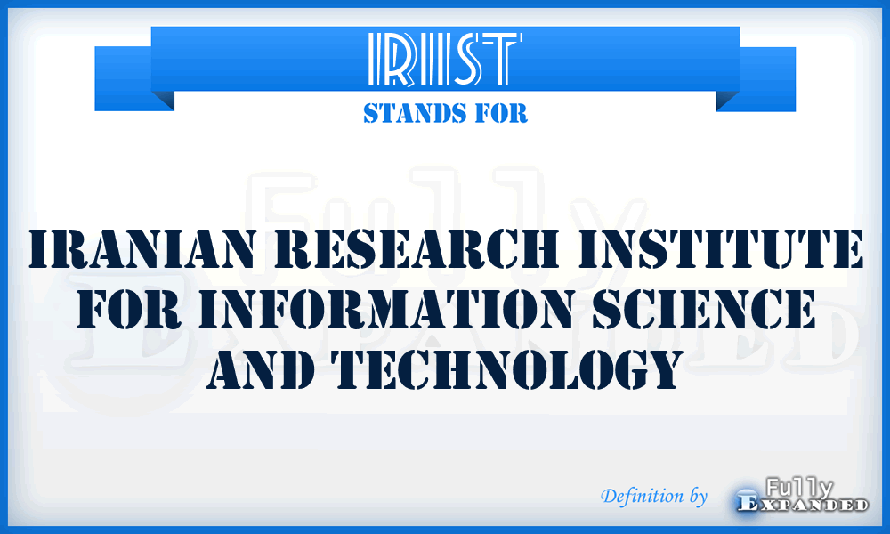 IRIIST - Iranian Research Institute for Information Science and Technology