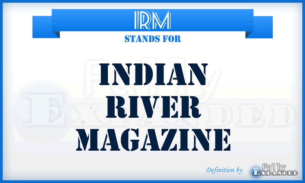 IRM - Indian River Magazine