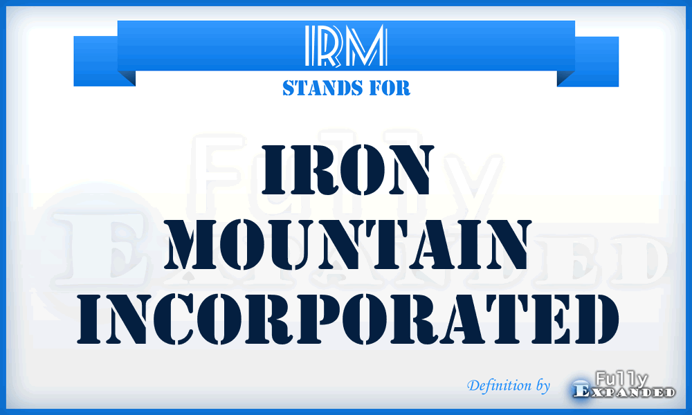 IRM - Iron Mountain Incorporated