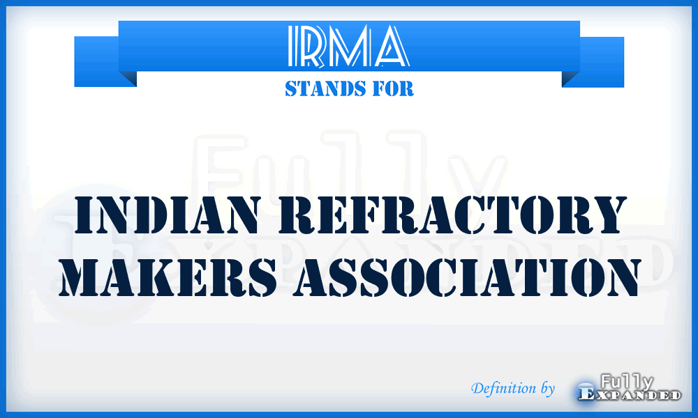 IRMA - Indian Refractory Makers Association