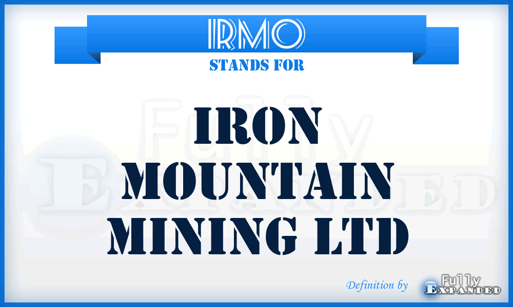 IRMO - Iron Mountain Mining Ltd