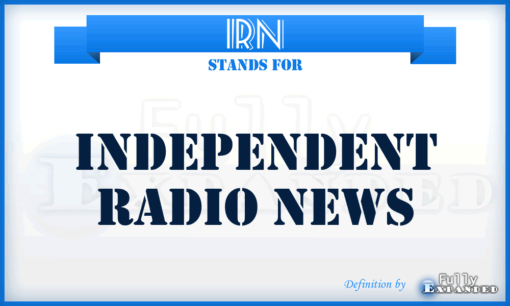 IRN - Independent Radio News