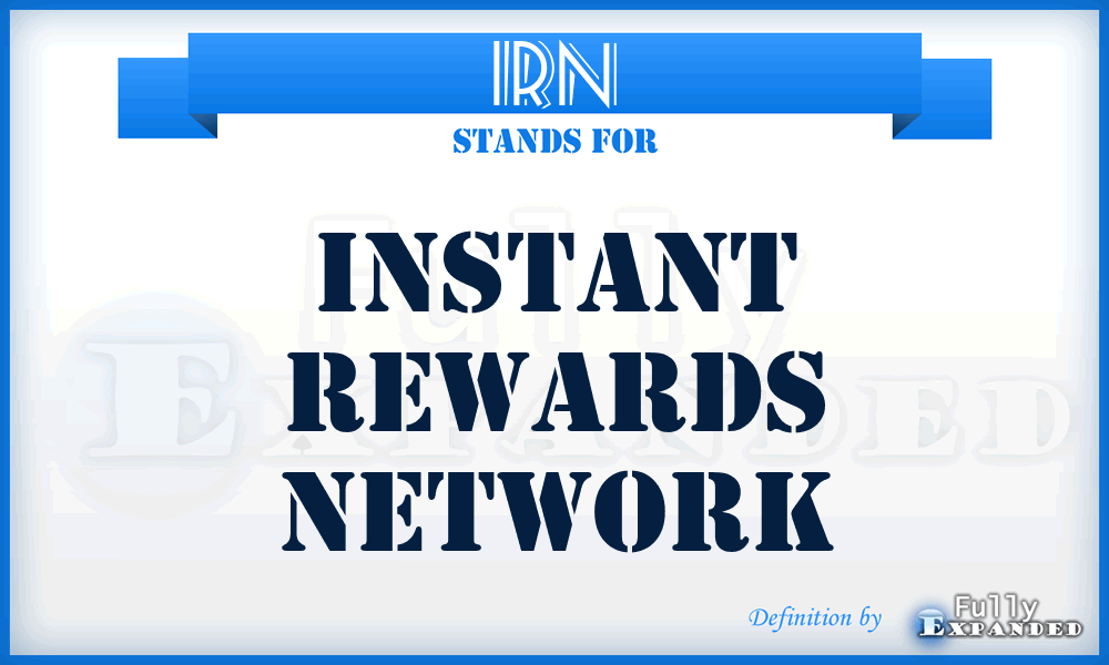 IRN - Instant Rewards Network