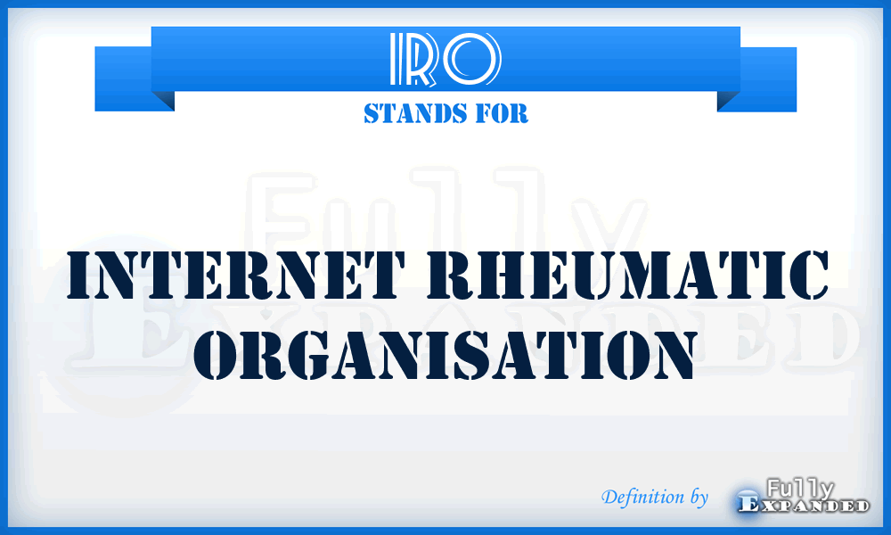 IRO - Internet Rheumatic Organisation