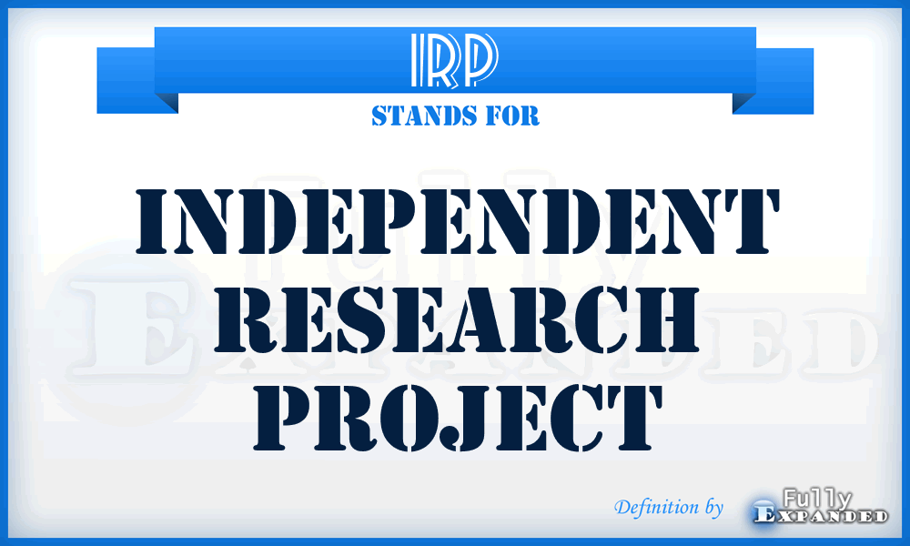 IRP - Independent Research Project
