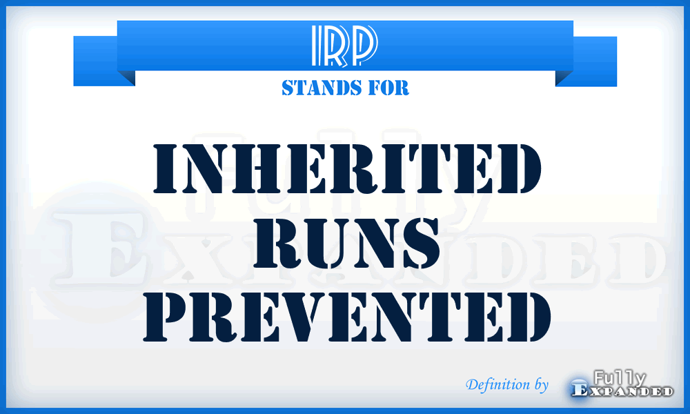 IRP - Inherited Runs Prevented