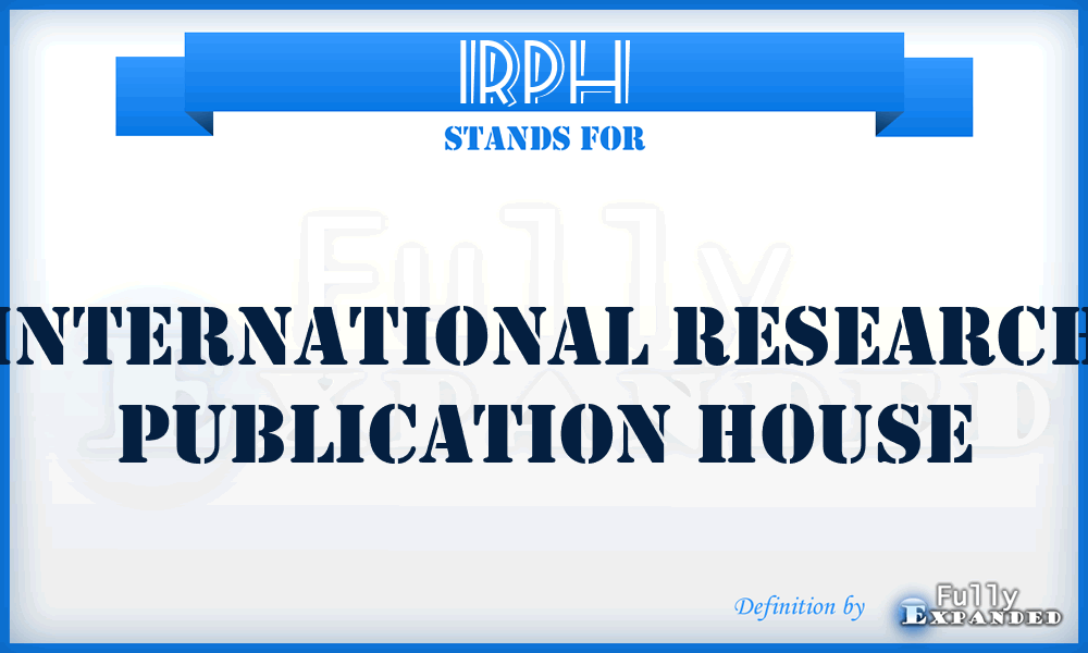 IRPH - International Research Publication House