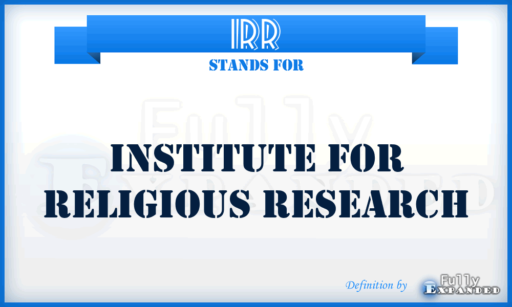 IRR - Institute for Religious Research