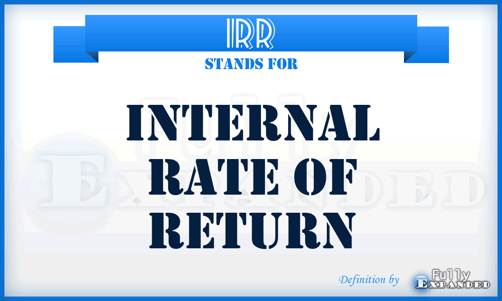 IRR - internal rate of return