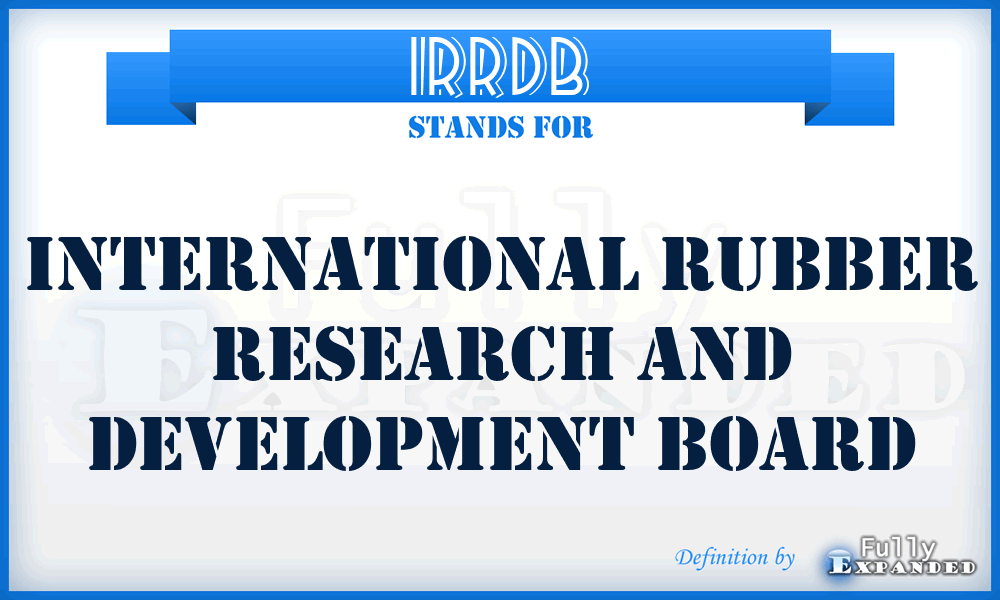 IRRDB - International Rubber Research and Development Board