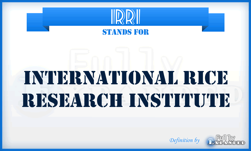 IRRI - International Rice Research Institute