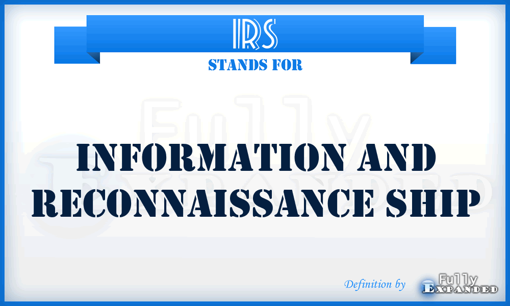 IRS - Information and Reconnaissance Ship