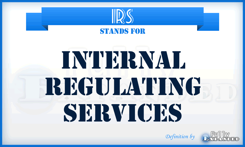 IRS - Internal Regulating Services