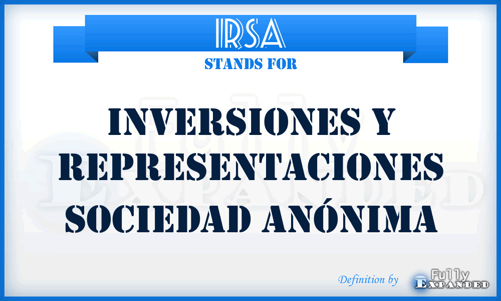 IRSA - Inversiones y Representaciones Sociedad Anónima