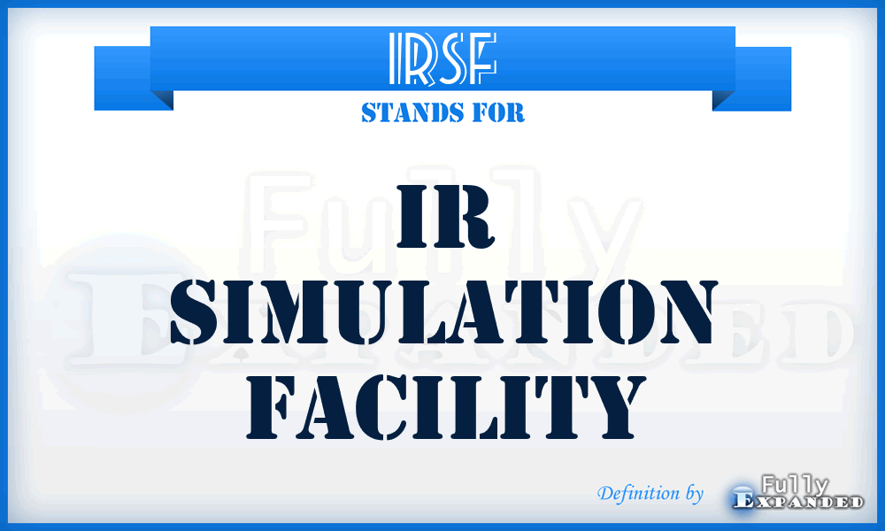 IRSF - IR Simulation Facility