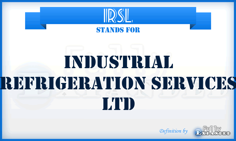 IRSL - Industrial Refrigeration Services Ltd